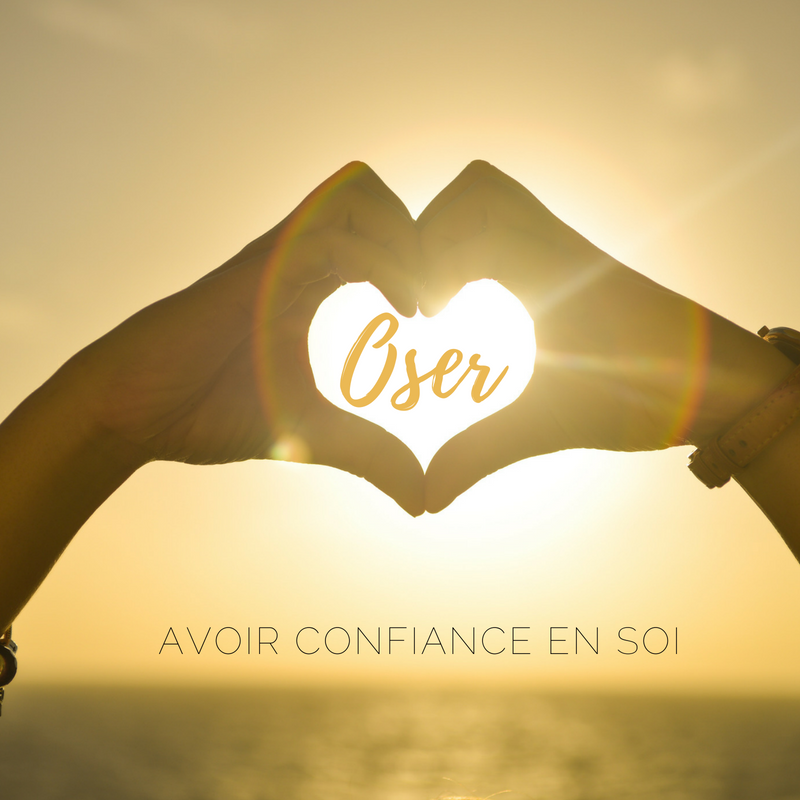 Oser-avoir-confiance-en-soi